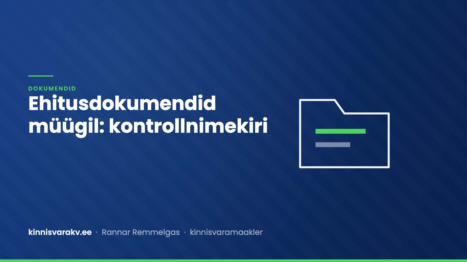 Ehitusdokumendid kinnisvara müügil – kontrollnimekiri