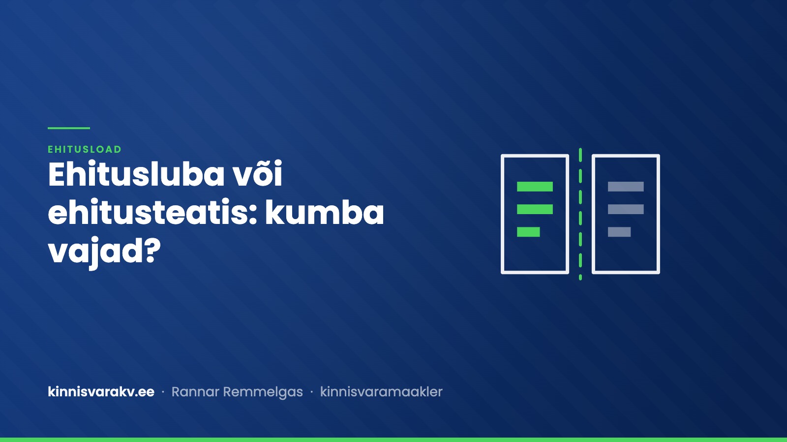 Ehitusluba või ehitusteatis – võrdlus, kumba ehitis vajab