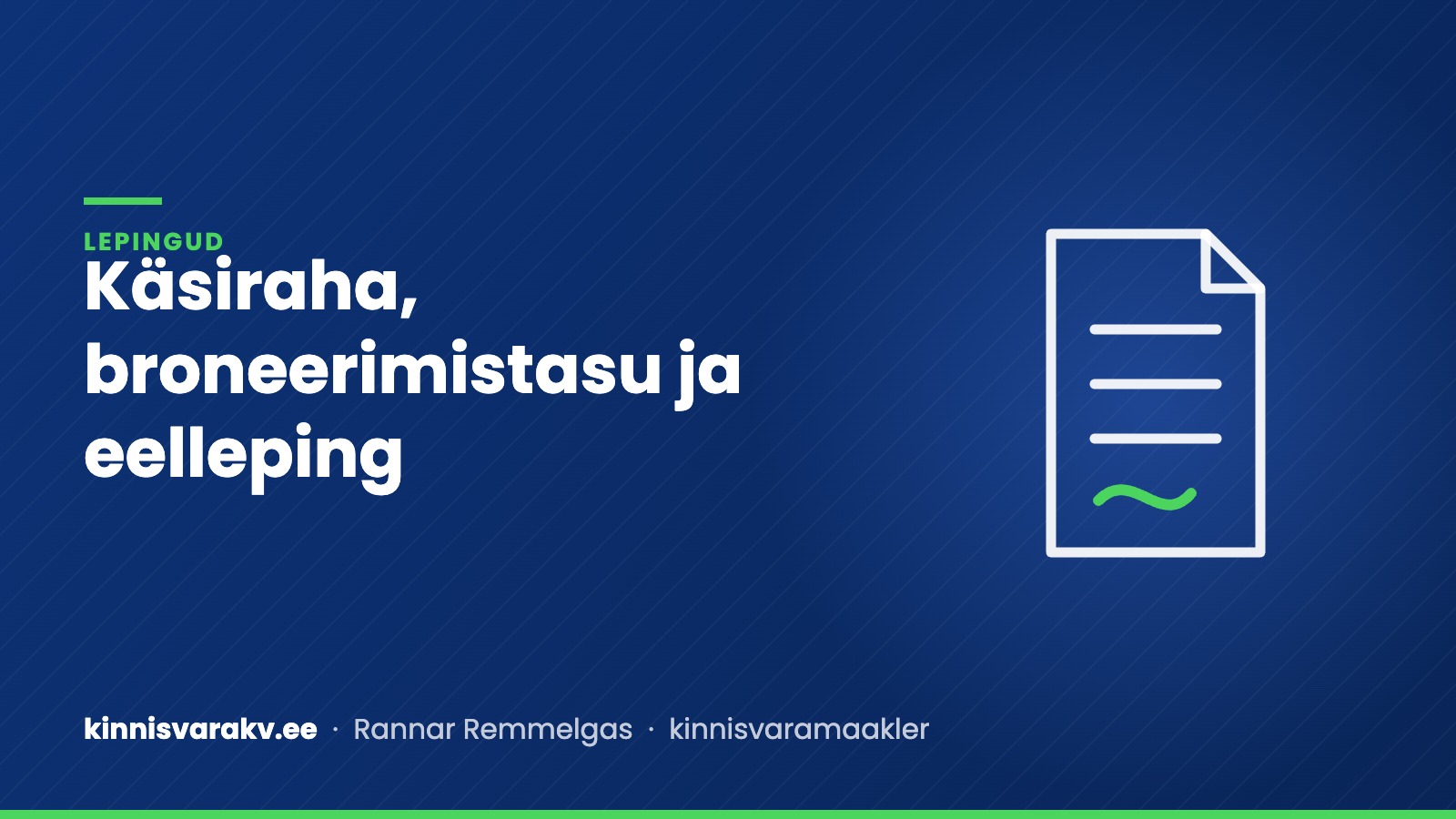 Sinine kaanepilt allkirjastatud dokumendi sümboliga ja tekstiga „Käsiraha, broneerimistasu ja eelleping“