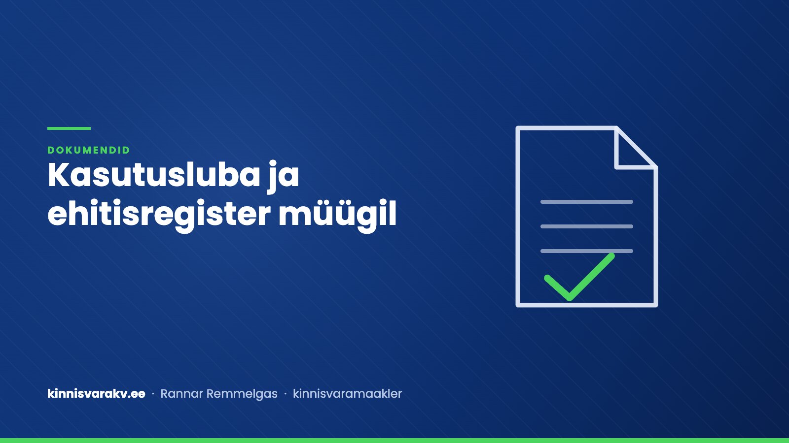 Sinine kaanepilt tekstiga „Kasutusluba ja ehitisregister müügil“ – kinnisvaramaakler Rannar Remmelgas