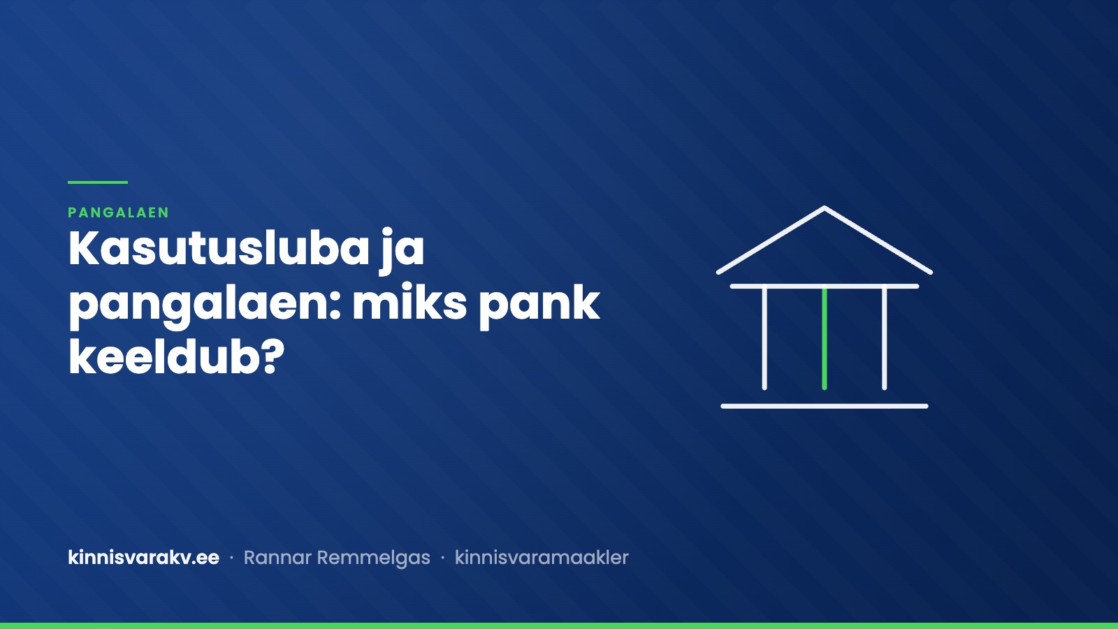 Kasutusluba ja pangalaen – miks pank tagatist ei aktsepteeri