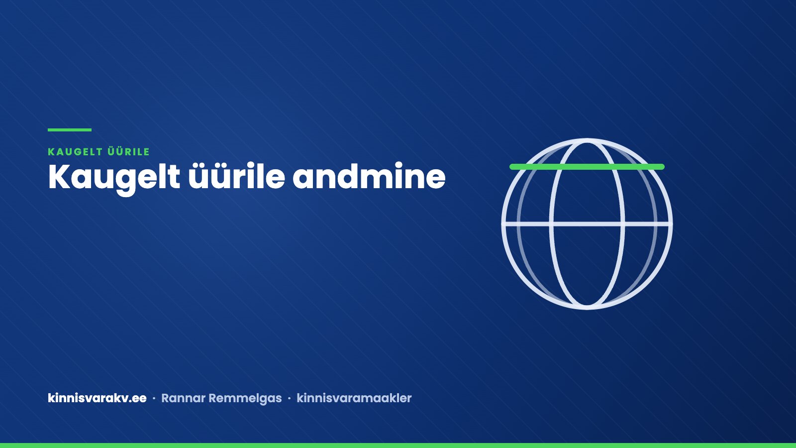 Sinine kaanepilt maakera sümboliga ja tekstiga „Kaugelt üürile andmine“