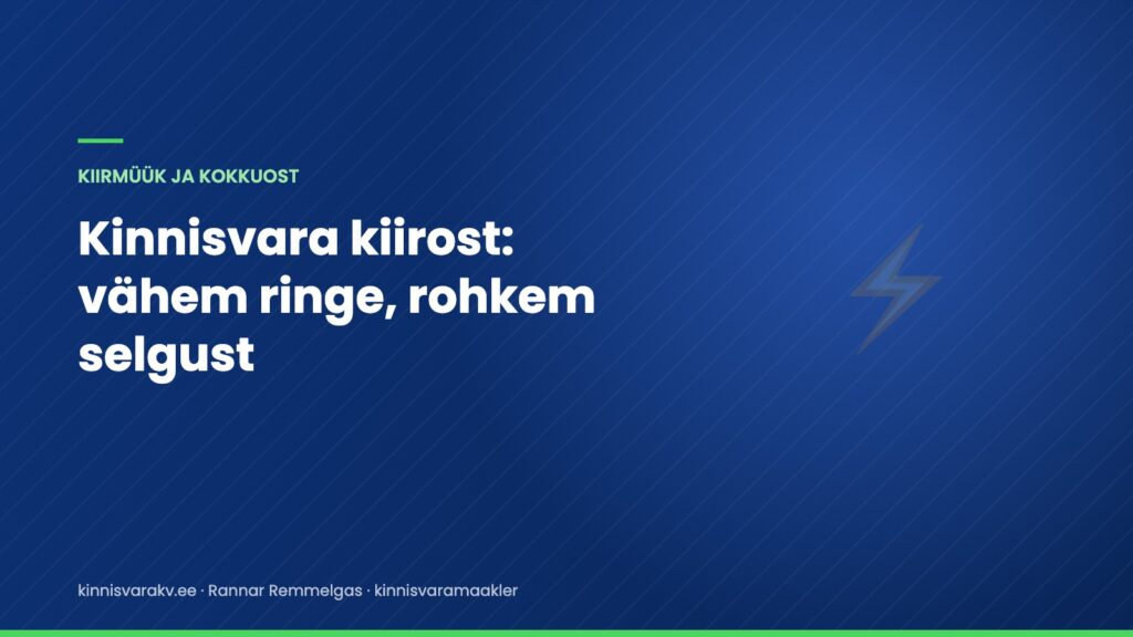 Kinnisvara kiirost Tallinnas ja Harjumaal – Rannar Remmelgas