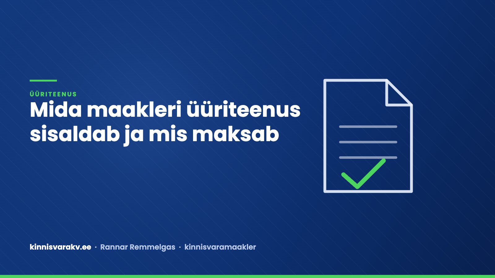 Sinine kaanepilt dokumendi sümboliga ja tekstiga „Mida maakleri üüriteenus sisaldab ja mis maksab“