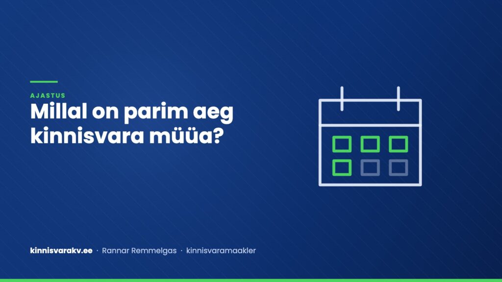 Sinine kaanepilt tekstiga „Millal on parim aeg kinnisvara müüa?“ – kinnisvaramaakler Rannar Remmelgas