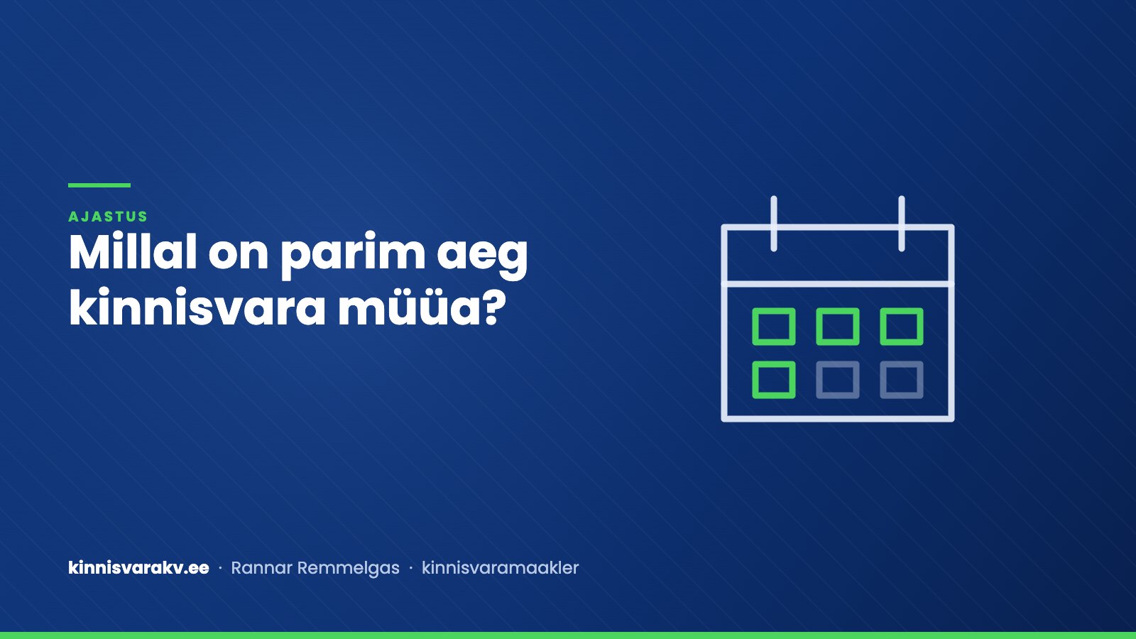 Sinine kaanepilt tekstiga „Millal on parim aeg kinnisvara müüa?“ – kinnisvaramaakler Rannar Remmelgas