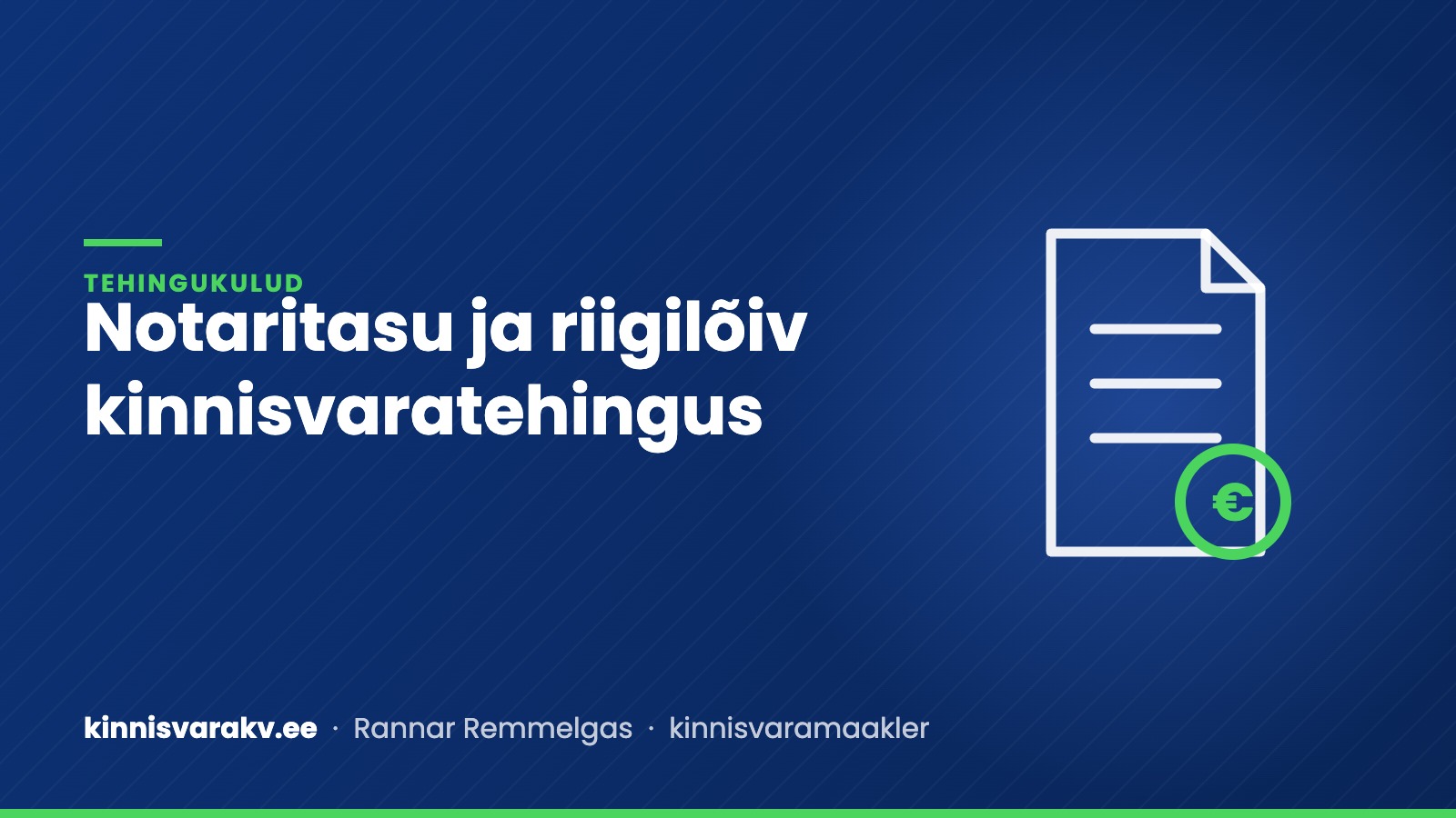 Sinine kaanepilt dokumendi ja euromärgiga pitseri sümboliga ning tekstiga „Notaritasu ja riigilõiv kinnisvaratehingus“