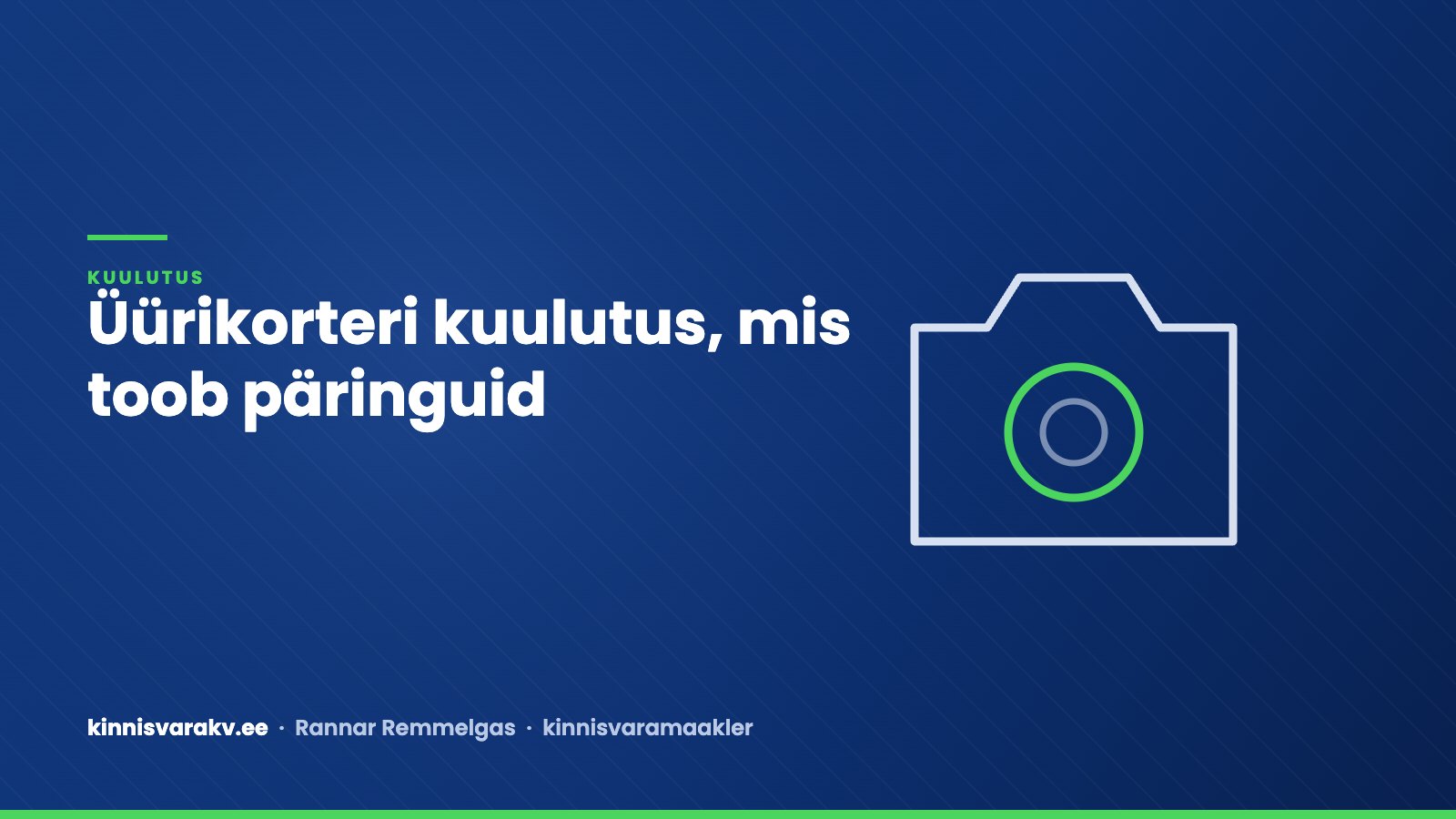 Sinine kaanepilt fotokaamera sümboliga ja tekstiga „Üürikorteri kuulutus, mis toob päringuid“